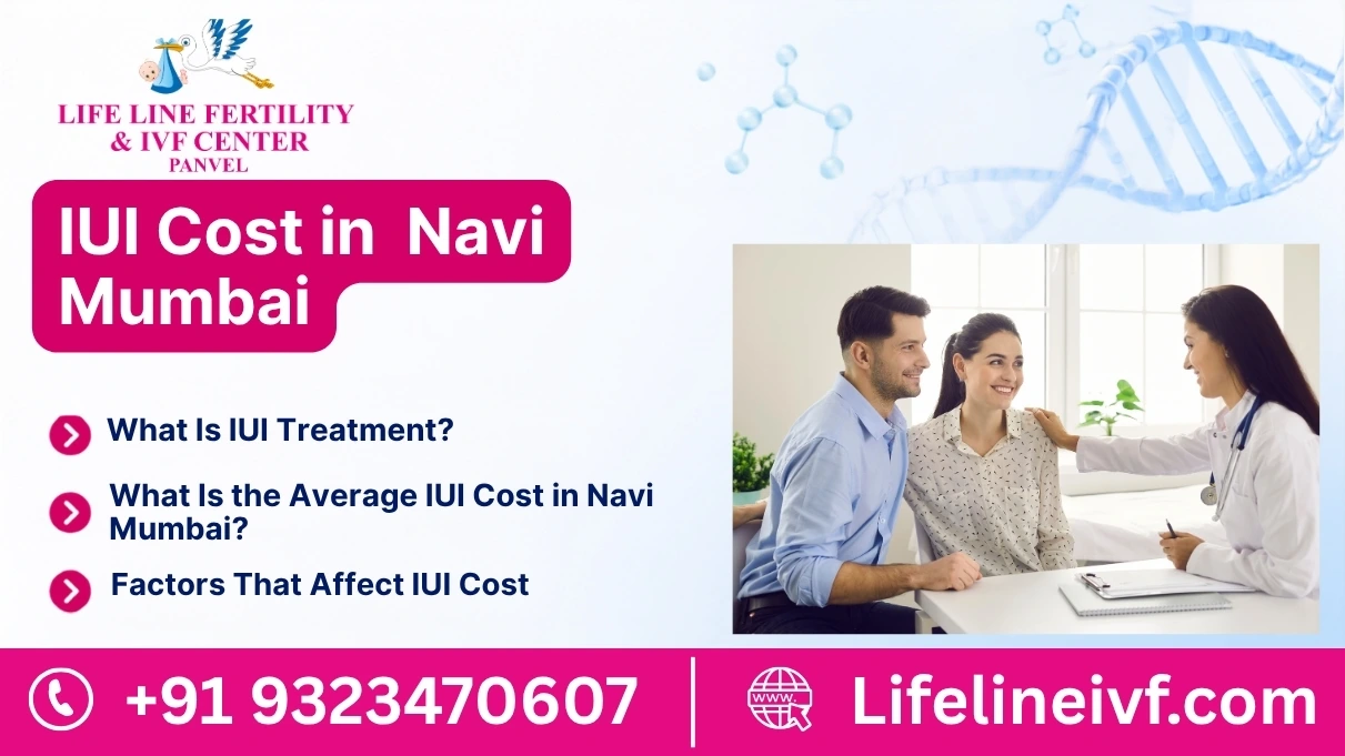 IUI Cost in Navi Mumbai